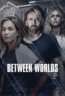 مشاهدة وتحميل فلم Between Worlds  اونلاين