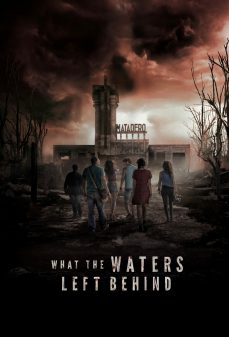 تحميل فلم What the Waters Left Behind اولاين مشاهده مباشره مشاهدة وتحميل فلم What the Waters Left Behind اونلاين