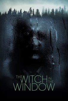 تحميل فلم The Witch In The Window اولاين مشاهده مباشره مشاهدة وتحميل فلم The Witch In The Window اونلاين