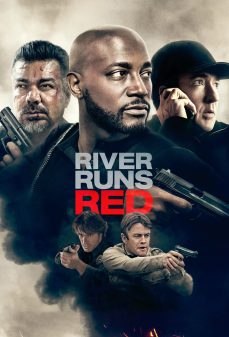 مشاهدة وتحميل فلم River Runs Red  اونلاين