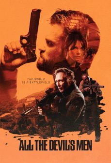 مشاهدة وتحميل فلم All The Devils Men كل رجال الشيطان اونلاين