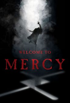 مشاهدة وتحميل فلم Welcome to Mercy  اونلاين