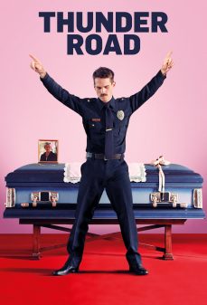 تحميل فلم Thunder Road اولاين مشاهده مباشره مشاهدة وتحميل فلم Thunder Road طريق الرعد اونلاين