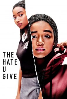 تحميل فلم The Hate U Give اولاين مشاهده مباشره مشاهدة وتحميل فلم The Hate U Give الكراهية التي تعطيها اونلاين