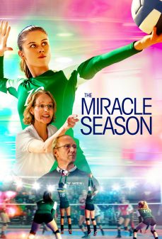 مشاهدة وتحميل فلم The Miracle Season موسم المعجزات اونلاين