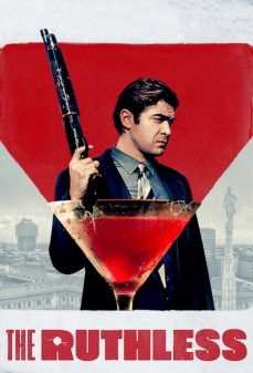 مشاهدة وتحميل فلم The Ruthless الشرس اونلاين