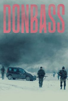 مشاهدة وتحميل فلم Donbass دونباس اونلاين