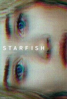 مشاهدة وتحميل فلم Starfish نجمة البحر اونلاين