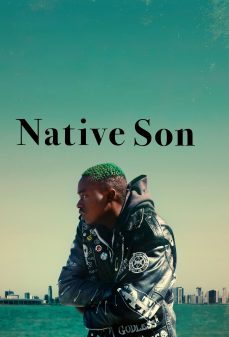 مشاهدة وتحميل فلم Native Son الابن الحقيقي اونلاين