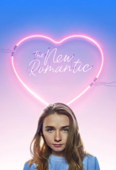 مشاهدة وتحميل فلم The New Romantic الرومانسية الجديدة اونلاين