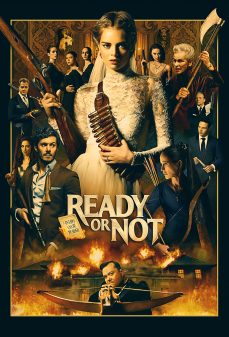 مشاهدة وتحميل فلم Ready or Not مستعد أم لا اونلاين