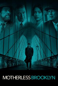 مشاهدة وتحميل فلم Motherless Brooklyn بروكلين اللقيطة اونلاين