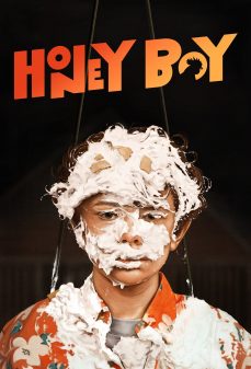 مشاهدة وتحميل فلم Honey Boy ابن مدلل اونلاين