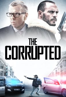 تحميل فلم The Corrupted اولاين مشاهده مباشره مشاهدة وتحميل فلم The Corrupted الفاسد اونلاين
