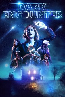 تحميل فلم Dark Encounter اولاين مشاهده مباشره مشاهدة وتحميل فلم Dark Encounter لقاء مظلم اونلاين