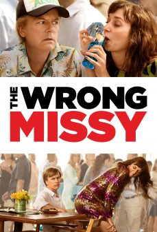 تحميل فلم The Wrong Missy اولاين مشاهده مباشره مشاهدة وتحميل فلم The Wrong Missy ميسي الخطأ اونلاين