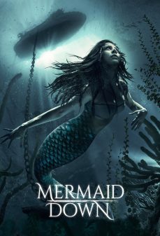 مشاهدة وتحميل فلم Mermaid Down الحورية بالأسفل اونلاين