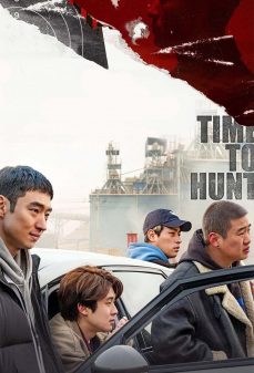 تحميل فلم Time to Hunt اولاين مشاهده مباشره مشاهدة وتحميل فلم Time to Hunt وقت الصيد اونلاين