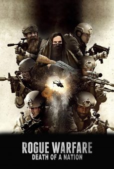 مشاهدة وتحميل فلم Rogue Warfare: Death of a Nation حرب المارقة: موت الأمة  اونلاين