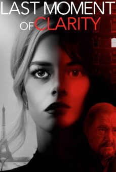 تحميل فلم Last Moment of Clarity اولاين مشاهده مباشره مشاهدة وتحميل فلم Last Moment of Clarity آخر لحظة وضوح اونلاين