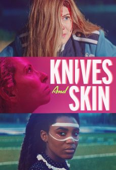 مشاهدة وتحميل فلم Knives and Skin سكاكين وجلد اونلاين