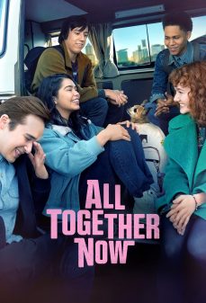 مشاهدة وتحميل فلم All Together Now جميعنا معا الان اونلاين