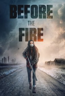 مشاهدة وتحميل فلم Before the Fire قبل الحريق اونلاين