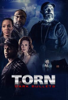 تحميل فلم Torn: Dark Bullets اولاين مشاهده مباشره مشاهدة وتحميل فلم Torn: Dark Bullets ممزقة: رصاص داكن اونلاين