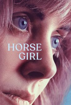مشاهدة وتحميل فلم Horse Girl فتاة الجواد اونلاين