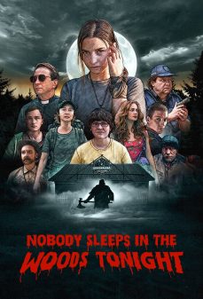 تحميل فلم Nobody Sleeps in the Woods Tonight اولاين مشاهده مباشره مشاهدة وتحميل فلم Nobody Sleeps in the Woods Tonight لا أحد ينام في الغابة الليلة اونلاين