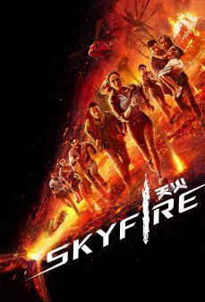 تحميل فلم Skyfire اولاين مشاهده مباشره مشاهدة وتحميل فلم Skyfire سكاي فاير اونلاين