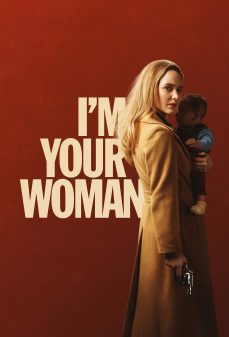 مشاهدة وتحميل فلم I’m Your Woman أنا امرأتك اونلاين