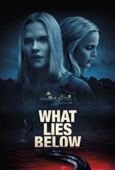 مشاهدة وتحميل فلم What Lies Below ما يكمن أدناه اونلاين