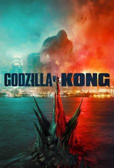 مشاهدة وتحميل فلم Godzilla vs. Kong جودزيلا ضد كونج اونلاين