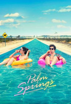 تحميل فلم Palm Springs اولاين مشاهده مباشره مشاهدة وتحميل فلم Palm Springs بالم سبرينجز اونلاين