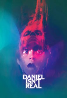 تحميل فلم Daniel Isn’t Real اولاين مشاهده مباشره مشاهدة وتحميل فلم Daniel Isn’t Real دانيل ليس حقيقيًا اونلاين