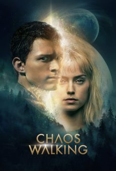 مشاهدة وتحميل فلم Chaos Walking سريان الفوضى اونلاين