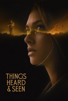 مشاهدة وتحميل فلم Things Heard & Seen أشياء سمعناها ورأيناها اونلاين