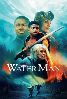 مشاهدة وتحميل فلم The Water Man رجل الماء اونلاين
