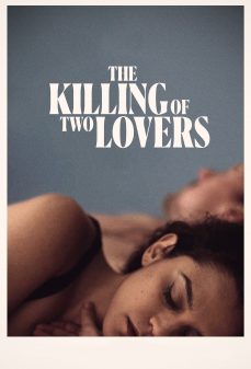 تحميل فلم The Killing of Two Lovers اولاين مشاهده مباشره مشاهدة وتحميل فلم The Killing of Two Lovers قتل اثنين من العشاق اونلاين