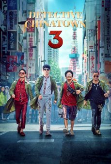 مشاهدة وتحميل فلم Detective Chinatown 3 محقق الحي الصيني 3 اونلاين