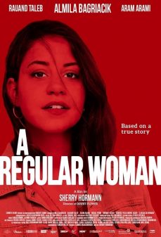 مشاهدة وتحميل فلم A Regular Woman امراة عادية اونلاين