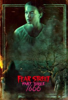 مشاهدة وتحميل فلم Fear Street: Part Three – 1666 شارع الخوف الجزء الثالث: 1666 اونلاين