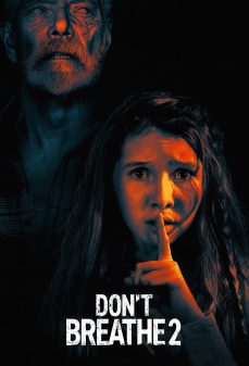 مشاهدة وتحميل فلم Don’t Breathe 2 لا تتنفس 2 اونلاين