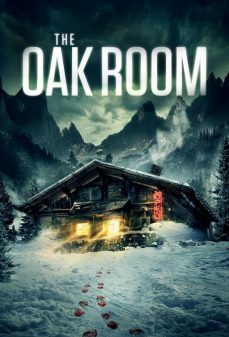 مشاهدة وتحميل فلم The Oak Room غرفة البلوط اونلاين