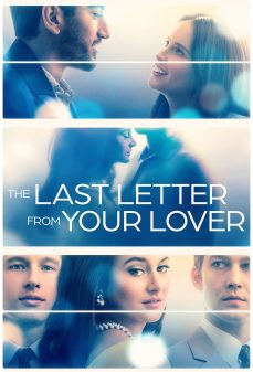 مشاهدة وتحميل فلم The Last Letter from Your Lover الرسالة الأخيرة من حبيبك اونلاين