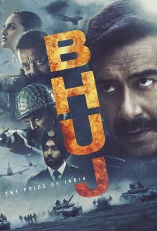 مشاهدة وتحميل فلم Bhuj: The Pride of India بهوي: فخر الهند اونلاين