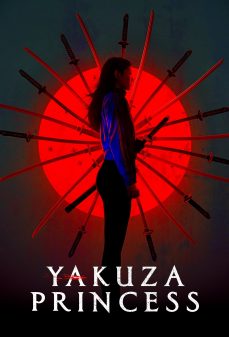 مشاهدة وتحميل فلم Yakuza Princess اميرة ياكوزا اونلاين