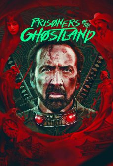 مشاهدة وتحميل فلم Prisoners of the Ghostland سجناء مدينة الشبح اونلاين
