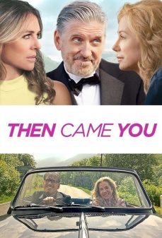 تحميل فلم Then Came You اولاين مشاهده مباشره مشاهدة وتحميل فلم Then Came You ثم جئت انت اونلاين